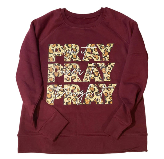 Maroon Pray Sweatshirt