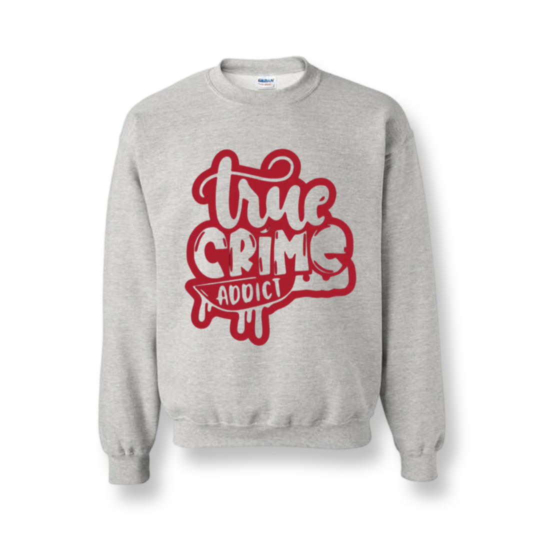Ash True Crime Addict Sweatshirt