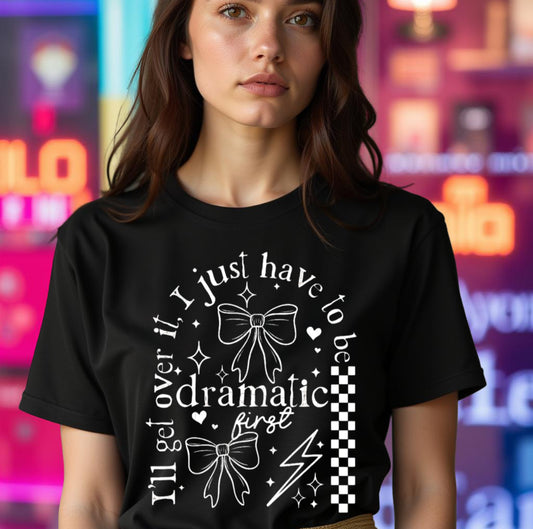 Black I’ll Get Over It Graphic Tee